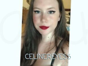 CELINEREYESS