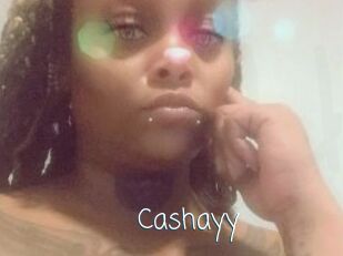 Cashayy