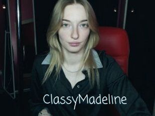 ClassyMadeline