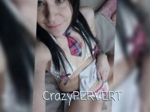CrazyPERVERT
