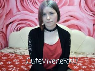 CuteViveneForU