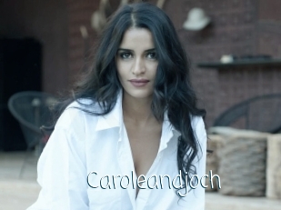 Caroleandjoch