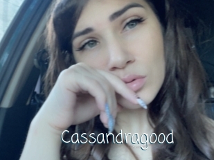 Cassandragood