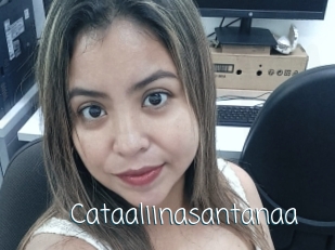 Cataaliinasantanaa