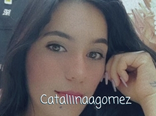Cataliinaagomez