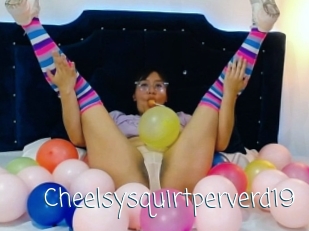 Cheelsysquirtperverd19