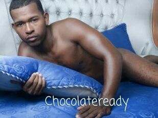 Chocolateready