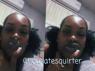 Chocolatesquirter