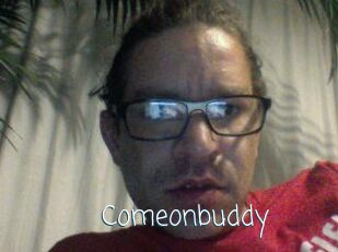 Comeonbuddy