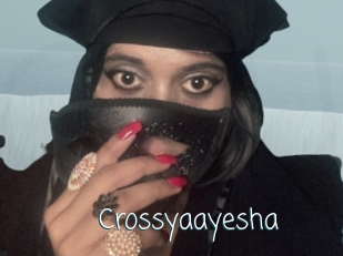 Crossyaayesha