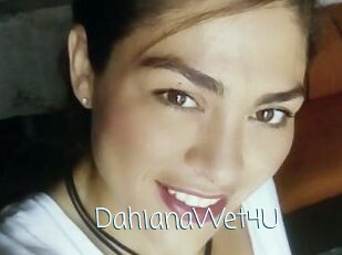 DahianaWet4U