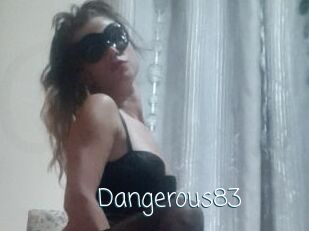 Dangerous83
