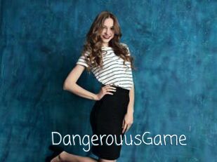 DangerouusGame