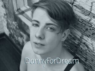 DannyForDream