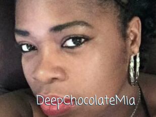DeepChocolateMia