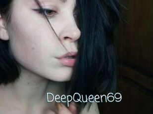 DeepQueen69