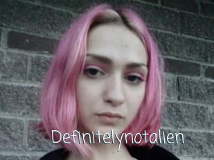 Definitelynotalien