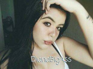 DianaBigAss