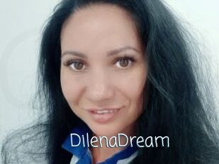 DilenaDream