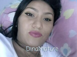 DinaMature