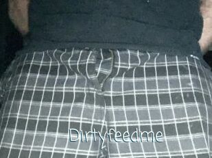 Dirtyfeedme
