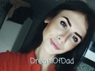 DreamOfDad