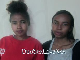 DuoSexLoveXxX