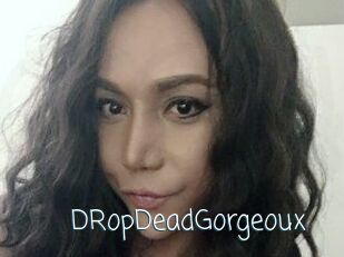 dRopDeadGorgeoux Adult o Porn