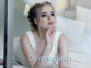 Dayanaqueen