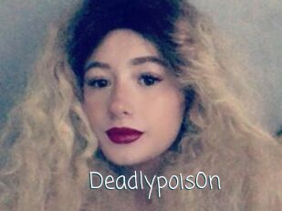 Deadlypois0n