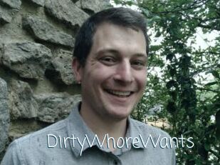DirtyWhoreWants