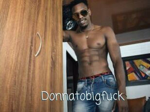 Donnatobigfuck