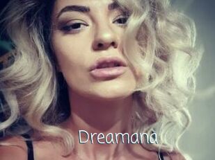 Dreamana