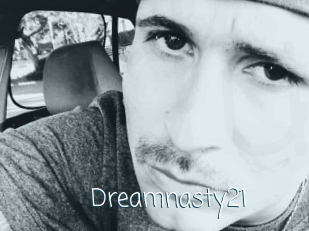 Dreamnasty21