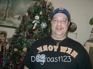 Dugroast123