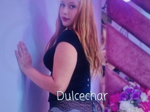 Dulcechar
