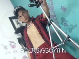 EDERBIGBOY11IN