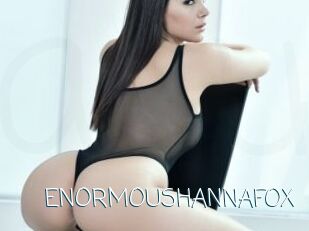 ENORMOUSHANNAFOX