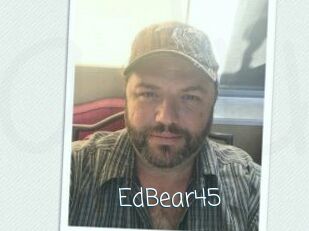 EdBear45