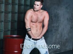 EdenHandsome