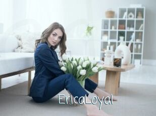 EricaLoyal