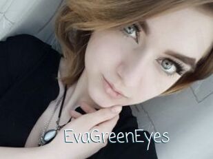 EvaGreenEyes