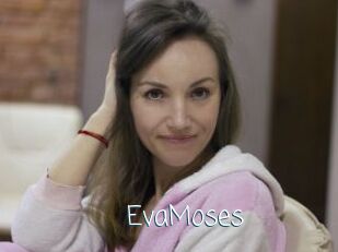 EvaMoses