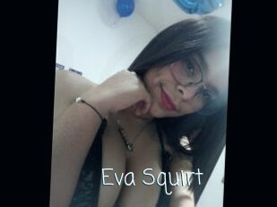 Eva_Squirt