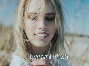 EvelynFetish