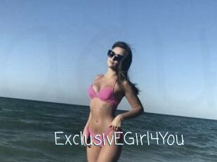 ExclusivEGirl4You