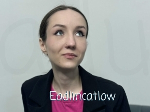 Eadlincatlow