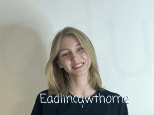 Eadlincawthorne