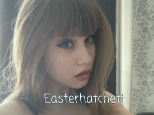 Easterhatchett