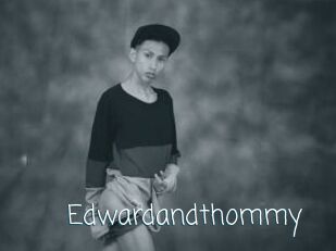 Edwardandthommy
